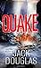 Quake by Jack Douglas (2014-09-01)