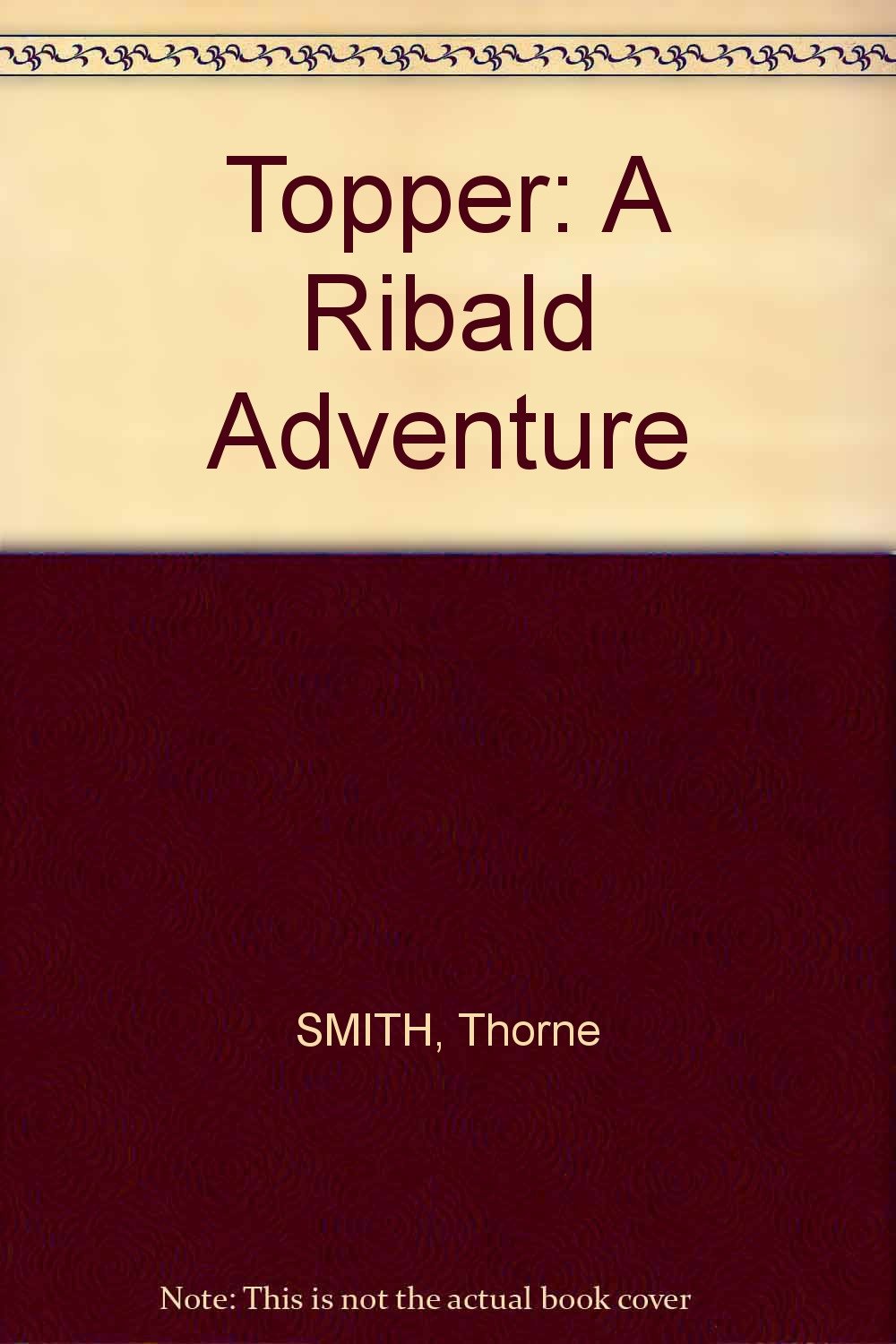 Topper: A Ribald Adventure