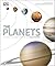 The Planets The Definitive Visual Guide to Our Solar System Eyewitness 2014 @Hardcover (1 Sept)