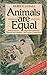 Animals are equal: an exploration of animal consciousness