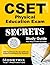 CSET Physical Education Exam Secrets Study Guide: CSET Test Review for the California Subject Examinations for Teachers (Mometrix Secrets Study Guides) by CSET Exam Secrets Test Prep Team (2013) Paperback