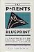 A Parents Blueprint: 32 Tip...