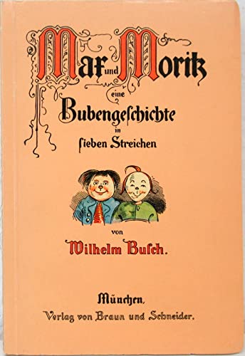 Max and Moritz eine Bubengeschichte in Sieben Streichen