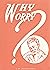Why Worry (Buddhist Missionary Series 8)