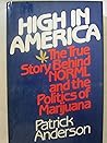 High In America: The True Story Behind NORML And The Politics Of Marijuana