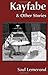 Kayfabe & Other Stories Paperback September 15, 2013 by Saul Lemerond