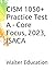 CISM 1050+ Practice Test A - Core Focus, SEP 2023, ISACA