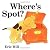By Eric Hill - Where's Spot? by Eric Hill By Eric Hill - Where's Spot? by Eric Hill