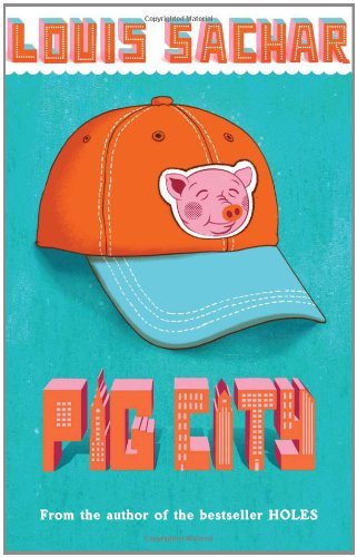 Pig City by Louis Sachar