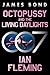 Octopussy and The Living Daylights: A James Bond Adventure
