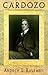 Cardozo 5th (fifth) Printing Edition by Kaufman, Andrew L. published by Harvard University Press (2000)