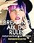 Breaking All The Rules: Cosplay and the Art of Self Expression Paperback – December 3, 2013