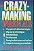The Crazy-Making Workplace by Archibald D. Hart (1993-09-03)