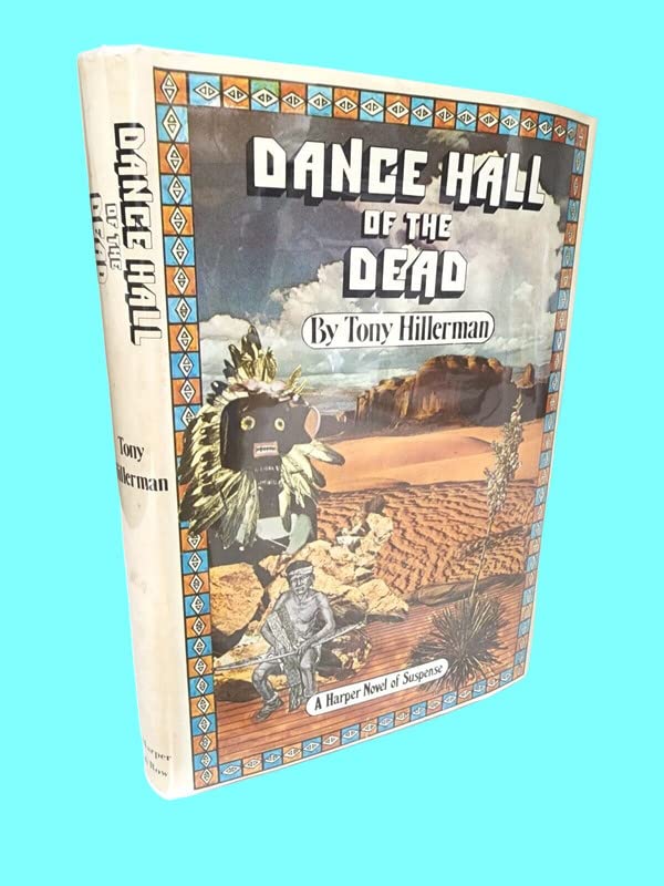 DANCE HALL OF DEAD Tony Hillerman LEAPHORN 1st Edition First Printing MYSTERY [Hardcover] Tony Hillerman