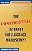 The Confidential Internet Intelligence Manuscript by Mark Joyner (2003-10-01)