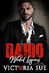 Dario - Wicked Legacies by Victoria Sue