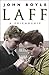 Laff: A Friendship by John Boyle (2004-02-02)