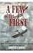 A Few of the First: The Sto...