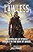 Lawless: An anthology of sh...