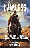 Lawless: An antho...
