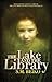 The Lake and the Library