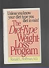 The Diet Type Weight Loss Program