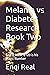 Melanin vs Diabetes Research Book Two by Enqi Real