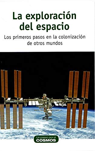 La exploración del espacio (Hardcover)