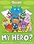 Uglydoll: My Hero? by Travis Nichols, Sun-Min Kim, Junko Mizuno, Mad Barbarians, Devilrobots, Theo Ellsworth (April 1, 2014) Paperback