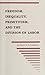 Freedom, Inequality, Primitivism and the Division of Labor