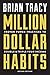 NEW-Million Dollar Habits: ...