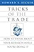 Tricks of the Trade: How to Think about Your Research While You're Doing It (Chicago Guides to Writing, Editing, and Publishing) by Howard S. Becker (1998-01-19)