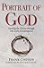 Portrait of God (Viewing the Divine through His work of redemption) by Frank Chesser (2004-01-01)