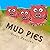 Mud Pies by Cindy Freland (2013-03-22)