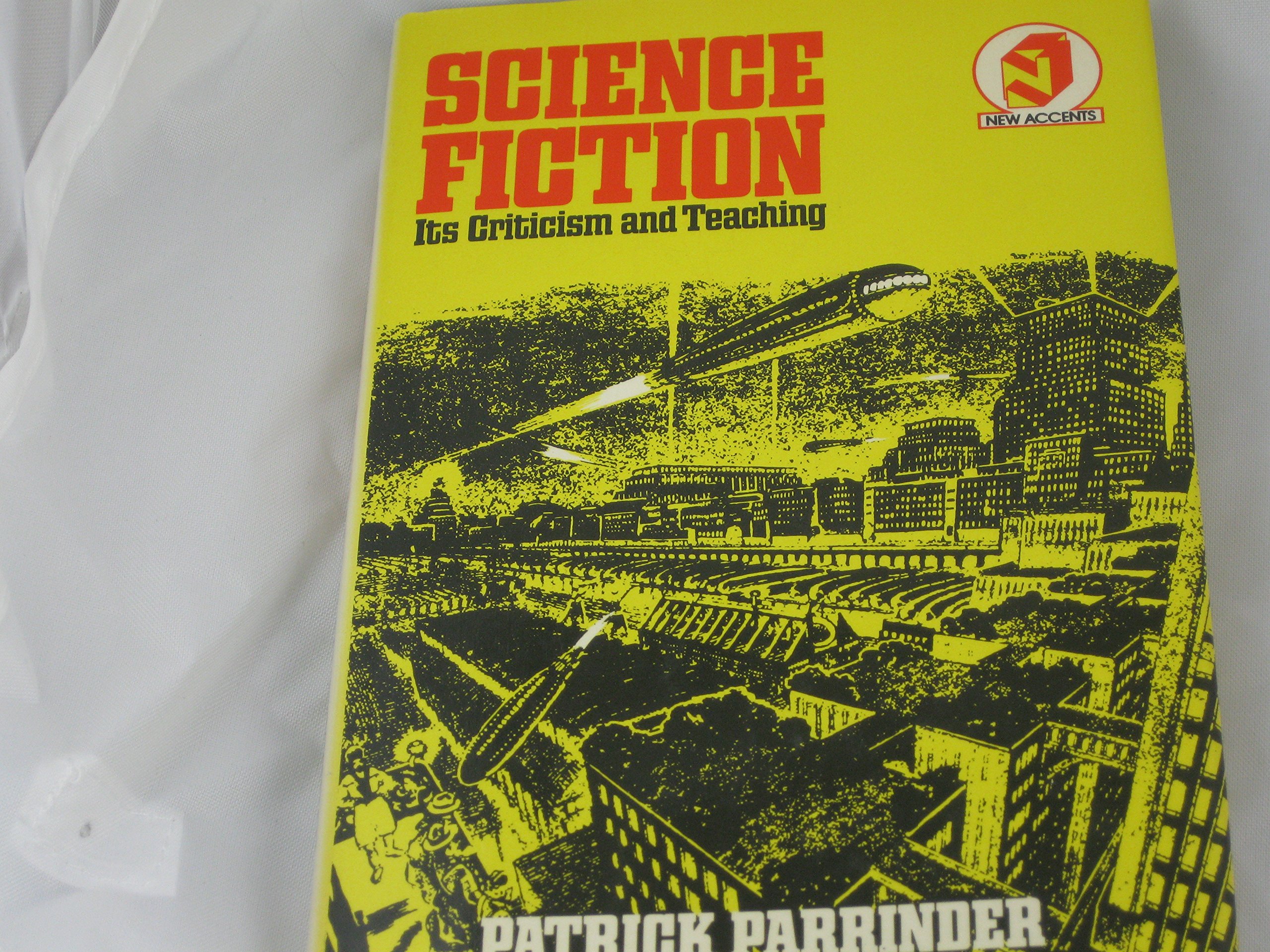 Science fiction: Its criticism and teaching (New accents)