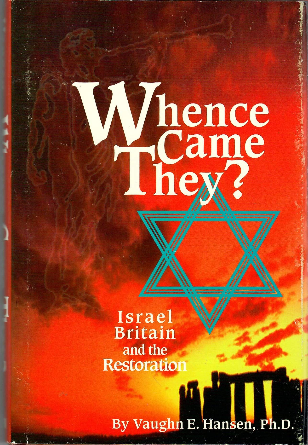 Whence Came They?: Israel, Britain, and the Restoration (Hardcover)