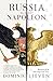 Russia against Napoleon by Dominic Lieven