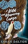 A Wild and Whispering Curse Book cover for A Wild and Whispering Curse