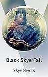 Black Skye Fall