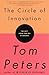 Circle of Innovation You Can't Shrink Your Way to Greatness (Paperback, 1999)