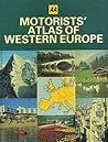 AA Motorists' Atlas of Western Europe AA Motorists' Atlas of Western Europe