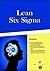 Lean Six Sigma