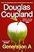Generation A by Douglas Coupland (2-Sep-2010) Paperback