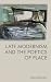 Late Modernism and the Poetics of Place by Neal Alexander