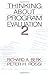 Thinking about Program Evaluation 2 2nd edition by Berk, Richard A., Rossi, Peter H. (Henry) (1998) Paperback