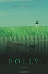 Folly by Bill Noel