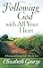 FOLLOWING GOD WITH ALL YOUR HEART by GEORGE ELIZABETH (20-Aug-2008) Paperback