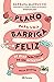 Plano para Uma Barriga Feliz (PLANETA PORTUGAL) by Bárbara Marrucho
