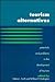 Tourism Alternatives by William R. Eadington