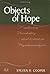 The Objects of Hope (Relati...